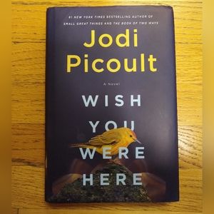 Wish You Were Here by Jodi Picoult